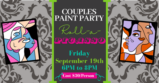 Couples Paint Party: Roll-a-Picasso (September 19)