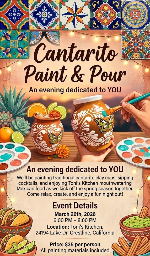 Cantarito Paint & Pour Toni’s Kitchen Crestline (March 26)